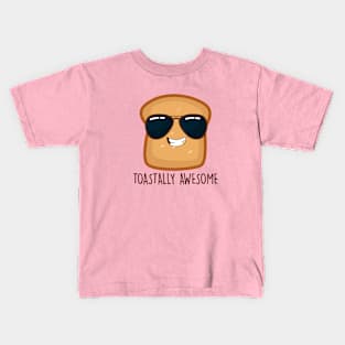 Toastally Awesome Kids T-Shirt